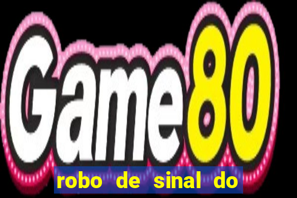 robo de sinal do fortune tiger